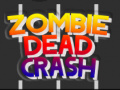 Žaidimas Zombie Dead Crash