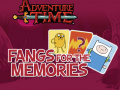 Žaidimas Adventure Time Fangs for the Memories