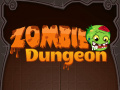 Žaidimas Zombie Dungeon  
