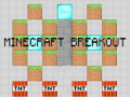 Žaidimas Minecraft Breakout