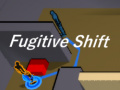 Žaidimas  Fugitive Shift