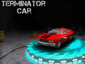 Žaidimas Terminator Car