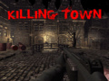 Žaidimas Killing Town