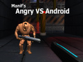 Žaidimas Manif's Angry vs Android