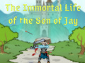 Žaidimas The Immortal Life of the Son of Jay  