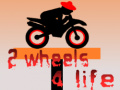 Žaidimas 2 Wheels 4 Life
