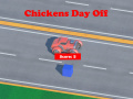 Žaidimas Chickens Day Off