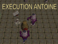 Žaidimas Execution Antoine