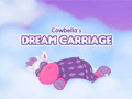 Žaidimas Cowbella Dream Carriage