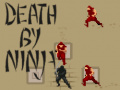 Žaidimas Death by Ninja