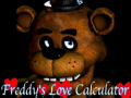 Žaidimas Five nights at Freddy's: Freddy's Love Calculator