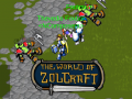 Žaidimas The World of Zolcraft