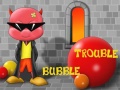 Žaidimas Bubble Trouble