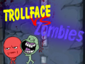 Žaidimas Trollface Vs Zombies