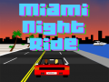 Žaidimas Miami Night Ride 3D