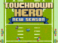 Žaidimas Touchdown Hero New Season