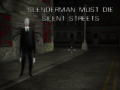 Žaidimas Slenderman Must Die: Silent Streets