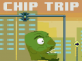 Žaidimas Chip Trip