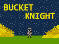 Žaidimas Bucket Knight