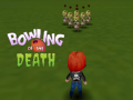 Žaidimas Bowling of the Death