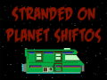 Žaidimas Bitmen: Stranded on Planet Shiftos