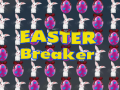 Žaidimas Easter Breaker