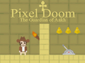 Žaidimas Pixel Doom: The Guardian of Ankh