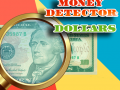 Žaidimas Money Detector: Dollars