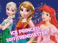 Žaidimas Ice Princess 2017 Trendsetter