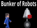 Žaidimas Bunker Of Robots