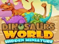 Žaidimas Dinosaurs World Hidden Miniature