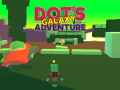 Žaidimas Dot's Galaxy Adventure