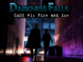 Žaidimas Darkness Falls: Case #1: Fire and Ice