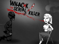 Žaidimas Whack The Serial Killer