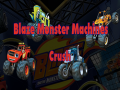 Žaidimas Blaze Monster Machines Crush