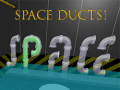 Žaidimas Space Ducts!