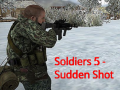Žaidimas Soldiers 5: Sudden Shot