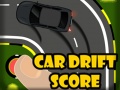 Žaidimas Car Drift Score