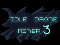 Žaidimas Idle Drone Miner 3