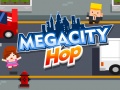 Žaidimas Megacity Hop
