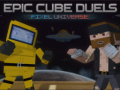 Žaidimas Epic Cube Duels Pixel Universe