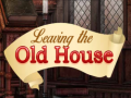 Žaidimas Leaving the Old House