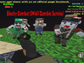 Žaidimas Blocky Combat SWAT Zombie Survival