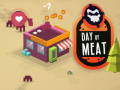 Žaidimas Day of Meat