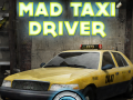 Žaidimas Mad Taxi Driver