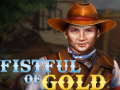 Žaidimas Fistful of Gold