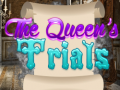 Žaidimas The Queen's Trials
