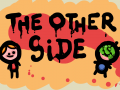 Žaidimas The Other Side