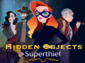 Žaidimas Hidden Objects Superthief