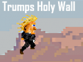 Žaidimas Trumps Holy Wall